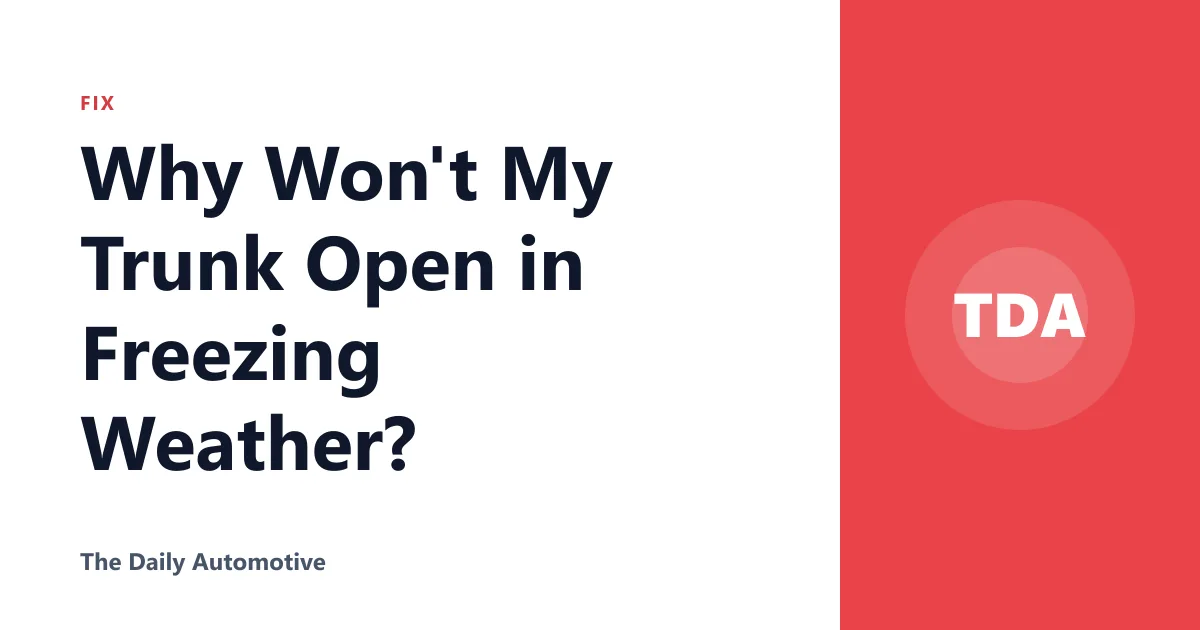 Why Won't My Trunk Open in Freezing Weather?